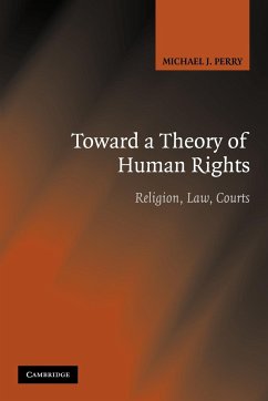 Toward a Theory of Human Rights - Perry, Michael J.