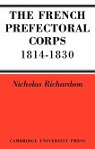 The French Prefectorial Corps 1814 1830