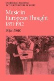 Music in European Thought 1851 1912