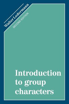 Introduction to Group Characters - Ledermann, Walter; Ledermann, W.