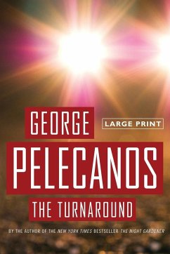 The Turnaround - Pelecanos, George