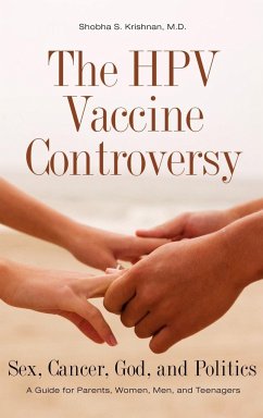 The HPV Vaccine Controversy - Krishnan, Shobha S.