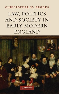 Law, Politics and Society in Early Modern England - Brooks, Christopher W.