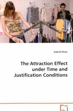 The Attraction Effect under Time and Justification Conditions - Pérez, Gabriel