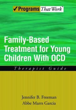 Family Based Treatment for Young Children with Ocd - Freeman, Jennifer B; Garcia, Abbe Marrs