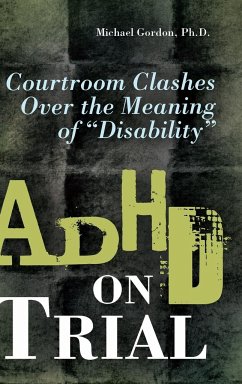 ADHD on Trial - Gordon, Michael