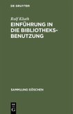 Einführung in die Bibliotheksbenutzung