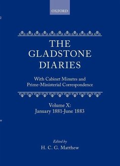 The Gladstone Diaries - Gladstone, William Ewart