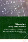 Girls and the Leaky Math Pipeline