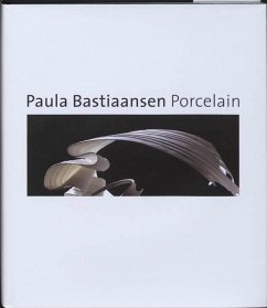 Paula Bastiaansen Porcelain / druk 1 - Putte, L. van den Hassel, M. van