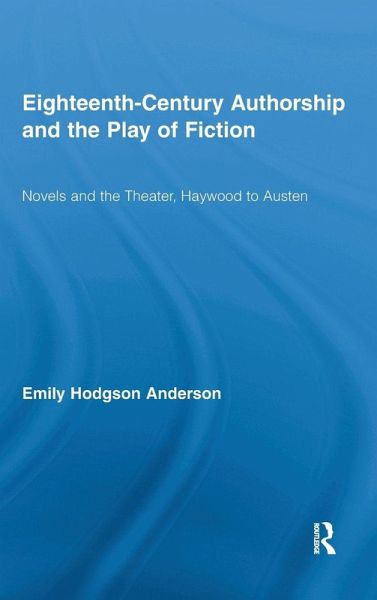 Eighteenth-Century Authorship and the Play of Fiction