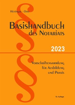 Basishandbuch des Notariats 2023 - Otto, Dirk