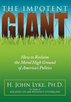 THE IMPOTENT GIANT - Lyke, H. John