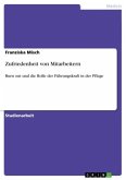 Zufriedenheit von Mitarbeitern