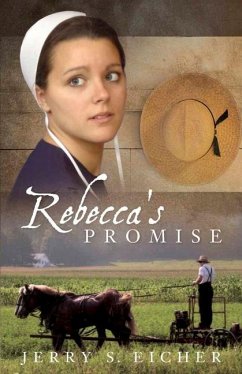 Rebecca's Promise - Eicher, Jerry S