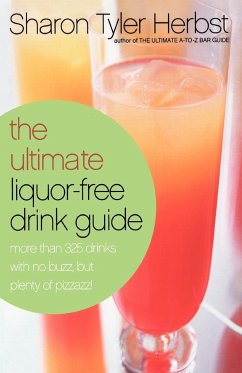 The Ultimate Liquor-Free Drink Guide - Herbst, Sharon Tyler