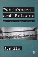 Punishment and Prisons - Sim, Joe