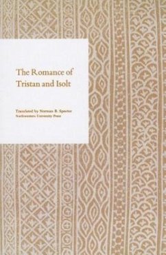 The Romance of Tristan and Isolt - Spector, Norman B.