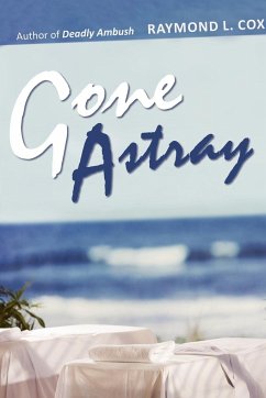 Gone Astray - Cox, Raymond L.