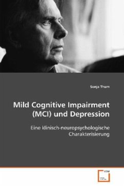 Mild Cognitive Impairment (MCI) und Depression - Thum, Sonja