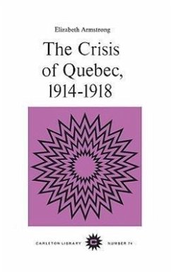 Cover The Crisis of Quebec, 1914-1918