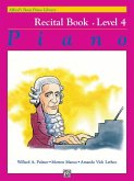 Alfred's Basic Piano Course Recital Book, Bk 4