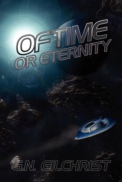 Of Time or Eternity - Gilchrist, G. N.