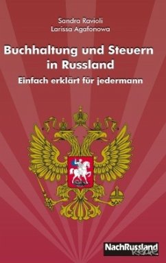 Buchhaltung und Steuern in Russland - Ravioli, Sandra;Agafonowa, Larissa