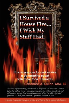 I Survived a House Fire... I Wish My Stuff Had - Quinn, Candace A.