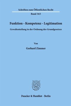 Funktion - Kompetenz - Legitimation. - Zimmer, Gerhard