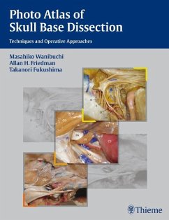 Photo Atlas of Skull Base Dissection - Wanibuchi, Masahiko;Friedman, Allan H.;Fukushima, Takanori