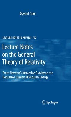 Lecture Notes on the General Theory of Relativity - Grøn, Øyvind