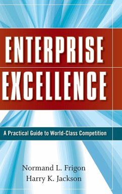 Enterprise Excellence - Frigon, Normand L.;Jackson, Harry K.