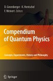Compendium of Quantum Physics
