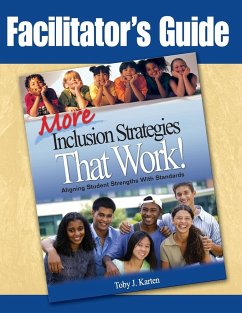 Facilitator's Guide to More Inclusion Strategies That Work! - Karten, Toby J.