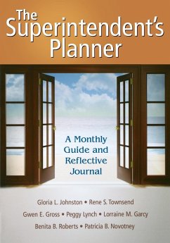 The Superintendent's Planner - Johnston, Gloria L.; Townsend, Rene S.; Gross, Gwen E.