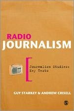 Radio Journalism - Starkey, Guy; Crisell, Andrew