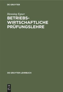 Betriebswirtschaftliche Prüfungslehre - Egner, Henning