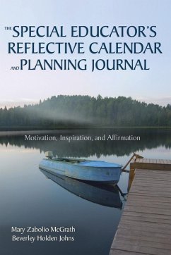 The Special Educator's Reflective Calendar and Planning Journal - McGrath, Mary Zabolio; Johns, Beverley Holden