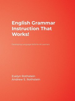English Grammar Instruction That Works! - Rothstein, Evelyn; Rothstein, Andrew S.