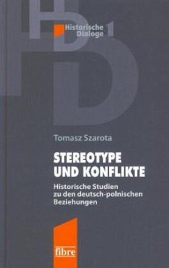 Stereotype und Konflikte - Szarota, Tomasz