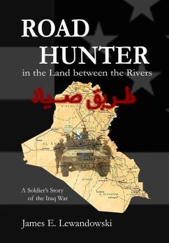 Road Hunter in the Land between the Rivers - Lewandowski, James E