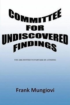 Committee for Undiscovered Findings - Mungiovi, Frank