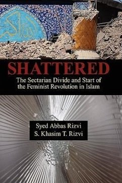 Shattered - Rizvi, Syed Abbas; Rizvi, S. Khasim T.