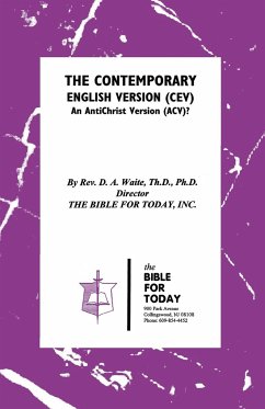 The Contemporary English Version (CEV) - Waite, Th. D. Ph. D. Pastor D. A.