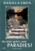 Wo bitte geht's zum Paradies?