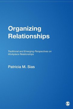 Organizing Relationships - Sias, Patricia M.