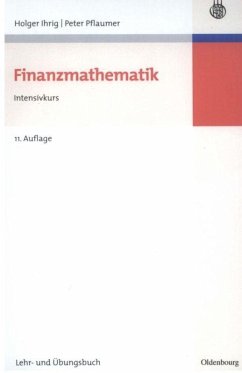 Finanzmathematik - Ihrig, Holger;Pflaumer, Peter