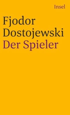 Der Spieler - Dostojewskij, Fjodor M.