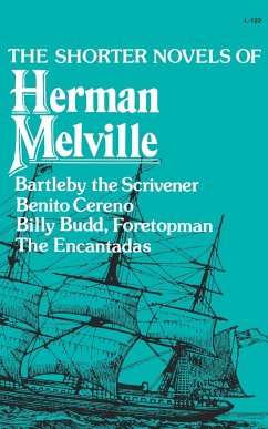 The Shorter Novels of Herman Melville - Melville, Herman